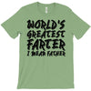 worlds greatest father i mean.. T-Shirt