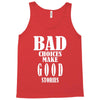 bad choices make good stories Tank Top