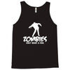 zombies only want a hug bad taste haloween zombie pop culture gift Tank Top