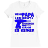 wenn papa es nicht kann Ladies Fitted T-Shirt