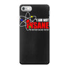 new i'm not insane iPhone 7 Case