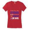 we don't know how strong we are until being strong is the only choice Women's V-Neck T-Shirt