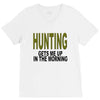 hunting gets me up V-Neck Tee