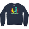 report abuse Crewneck Sweatshirt
