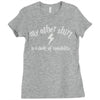 my other shirt is a cloak of invisibility Ladies Fitted T-Shirt