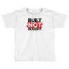 not bought Toddler T-shirt