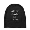 after dark is light Baby Beanies
