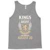 Kings Are Born In August But The Real Kings Are Born On August 20 Tank Top