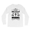 I Am One Blessed Momma Long Sleeve Shirts
