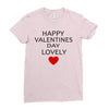 happy valentine day lovely Ladies Fitted T-Shirt