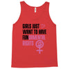 Girls Just Want to Have Fundamental Rights Tank Top