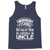 there aren't many things i love more than fishing but one of them is b Tank Top