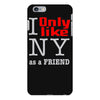 i only like ny as a friend iPhone 6 Plus/6s Plus Case