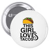 This Girl Loves Tacos Pin-back button