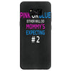 pink or blue mommy is expecting number 2 new Samsung Galaxy S8