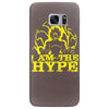 i am the hype Samsung Galaxy S7 Edge