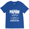 I'm Called Papaw Because I'm Way Too Cool To Be Called Grandfather V-Neck Tee