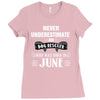 never underestimate an old man who was born in june Ladies Fitted T-Shirt