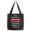 i was going to be a trump voter for halloween but my head wouldn't fit Tote Bags