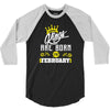 Kings Are Born In February 3/4 Sleeve Shirt