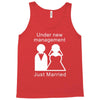 under new management   just married Tank Top