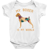 my boxer is my world Baby Bodysuit