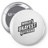worlds okayest boyfriend Pin-back button