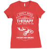 I Don't Need Therapy Just to Go Mountain Biking Ladies Fitted T-Shirt