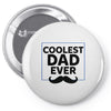 Coolest Dad Ever Pin-back button