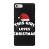 this girl loves christmas iPhone 7 Case