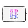 Both is Good Laptop sleeve