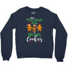 my first grade kids are smart cookies Crewneck Sweatshirt
