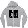 blink if you want me t shirt new funny college humor tee cool hilariou Zipper Hoodie