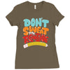 don't sweat the technique Ladies Fitted T-Shirt