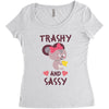 trashy and sassy Women's Triblend Scoop T-shirt