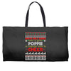 Santa Only Comes Once A Year Popie Is Always Here To Cheer Weekender Totes