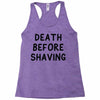 death before shaving Racerback Tank