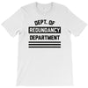 redundancy T-Shirt