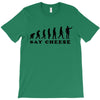 Say Cheese T-Shirt