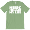 music changed my life T-Shirt