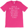hello 7 languages hola bonjour ni hao chinese french italian T-Shirt