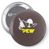 pew yoda wars funny Pin-back button