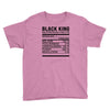 black king nutrition facts Youth Tee