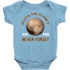 pluto the planet never forget Baby Bodysuit