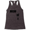 mom of 1 Racerback Tank
