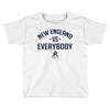 New England VS Everybody Toddler T-shirt
