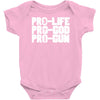 pro life, pro god, pro gun Baby Onesie