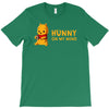 hunny on my mind T-Shirt