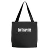 don't care me Tote Bags
