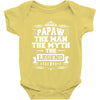 Papaw The Man The Myth The Legend Baby Onesie